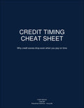 Credit Timing Cheat Sheet: How Credit Card Reporting Works