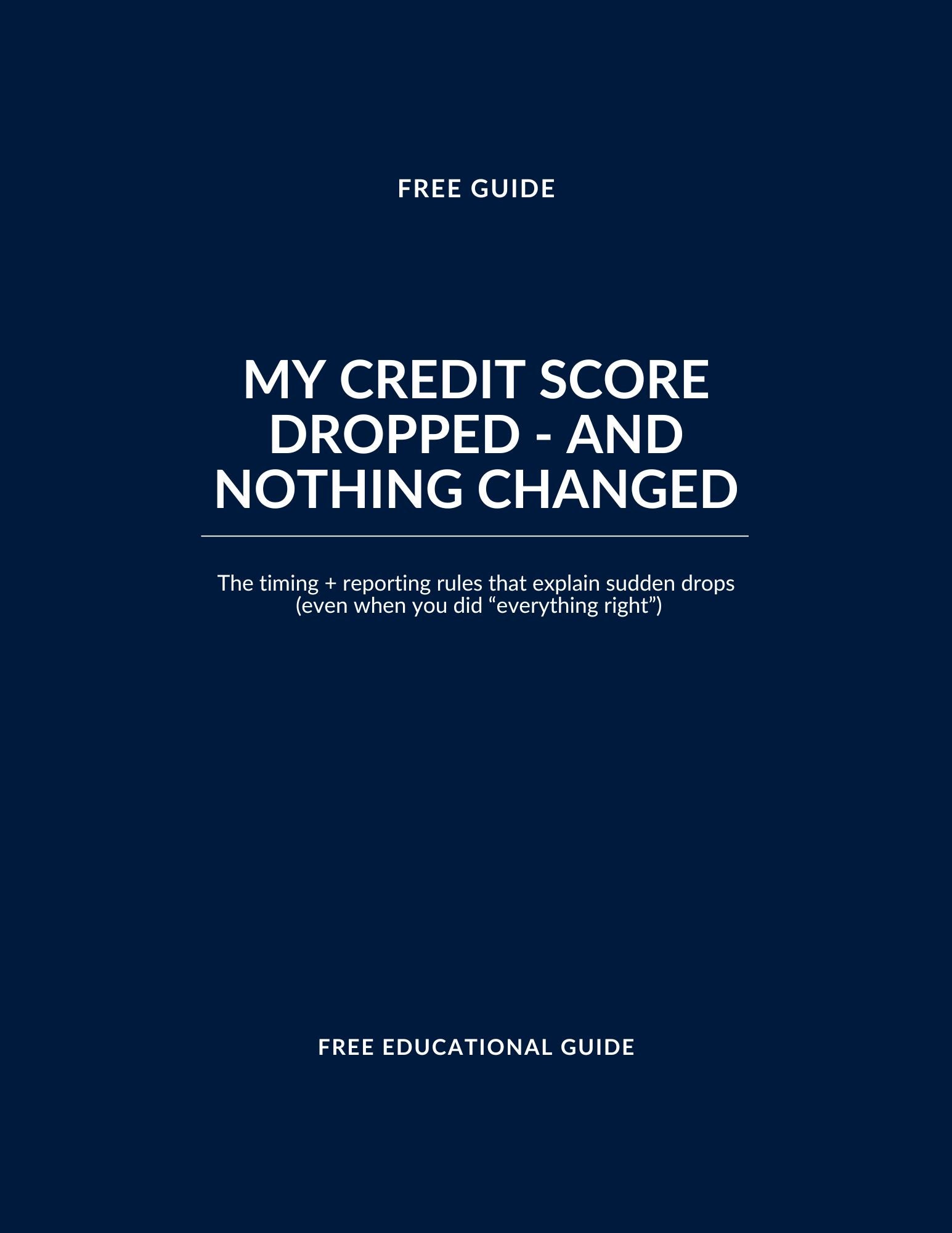 My Credit Score Dropped - And Nothing Changed